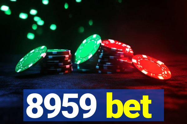 8959 bet